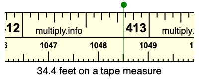 34.4 feet on a tape measure