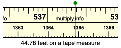 44.78 feet on a tape measure