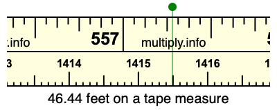 46.44 feet on a tape measure