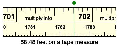 58.48 feet on a tape measure