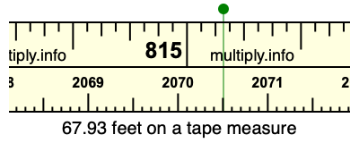 67.93 feet on a tape measure
