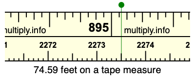 74.59 feet on a tape measure