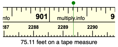 75.11 feet on a tape measure