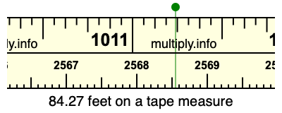 84.27 feet on a tape measure