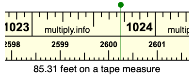 85.31 feet on a tape measure