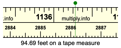 94.69 feet on a tape measure