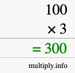 How to calculate 100 times 3 using long multiplication