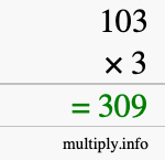 How to calculate 103 times 3 using long multiplication How to calculate 103 times 3 using long multiplication