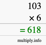How to calculate 103 times 6 using long multiplication How to calculate 103 times 6 using long multiplication