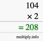 How to calculate 104 times 2 using long multiplication