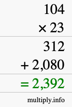 How to calculate 104 times 23 using long multiplication How to calculate 104 times 23 using long multiplication