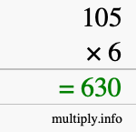 How to calculate 105 times 6 using long multiplication How to calculate 105 times 6 using long multiplication