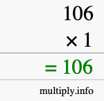 How to calculate 106 times 1 using long multiplication