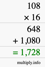 How to calculate 108 times 16 using long multiplication How to calculate 108 times 16 using long multiplication
