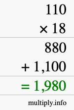 How to calculate 110 times 18 using long multiplication How to calculate 110 times 18 using long multiplication