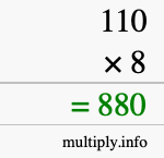 How to calculate 110 times 8 using long multiplication How to calculate 110 times 8 using long multiplication
