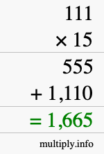 How to calculate 111 times 15 using long multiplication How to calculate 111 times 15 using long multiplication