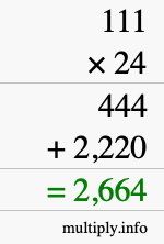 How to calculate 111 times 24 using long multiplication How to calculate 111 times 24 using long multiplication