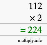 How to calculate 112 times 2 using long multiplication How to calculate 112 times 2 using long multiplication