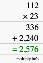 How to calculate 112 times 23 using long multiplication How to calculate 112 times 23 using long multiplication