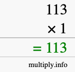 How to calculate 113 times 1 using long multiplication
