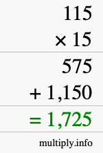 How to calculate 115 times 15 using long multiplication How to calculate 115 times 15 using long multiplication