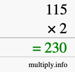 How to calculate 115 times 2 using long multiplication How to calculate 115 times 2 using long multiplication