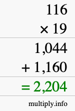 How to calculate 116 times 19 using long multiplication How to calculate 116 times 19 using long multiplication