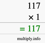How to calculate 117 times 1 using long multiplication