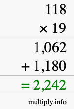How to calculate 118 times 19 using long multiplication How to calculate 118 times 19 using long multiplication