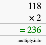 How to calculate 118 times 2 using long multiplication How to calculate 118 times 2 using long multiplication