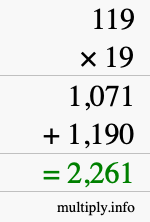 How to calculate 119 times 19 using long multiplication How to calculate 119 times 19 using long multiplication