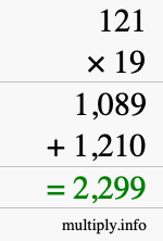How to calculate 121 times 19 using long multiplication How to calculate 121 times 19 using long multiplication