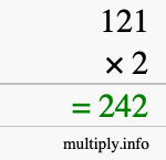 How to calculate 121 times 2 using long multiplication How to calculate 121 times 2 using long multiplication