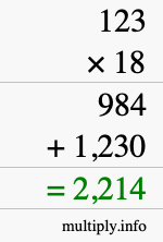 How to calculate 123 times 18 using long multiplication How to calculate 123 times 18 using long multiplication