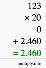 How to calculate 123 times 20 using long multiplication How to calculate 123 times 20 using long multiplication