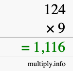 How to calculate 124 times 9 using long multiplication How to calculate 124 times 9 using long multiplication