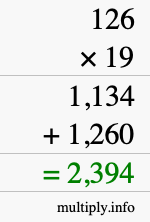 How to calculate 126 times 19 using long multiplication How to calculate 126 times 19 using long multiplication