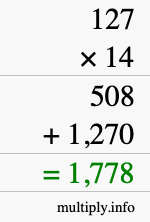 How to calculate 127 times 14 using long multiplication How to calculate 127 times 14 using long multiplication