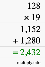 How to calculate 128 times 19 using long multiplication How to calculate 128 times 19 using long multiplication