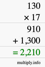 How to calculate 130 times 17 using long multiplication How to calculate 130 times 17 using long multiplication