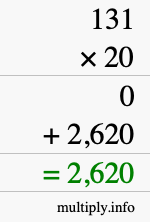 How to calculate 131 times 20 using long multiplication How to calculate 131 times 20 using long multiplication