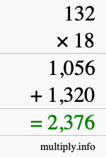 How to calculate 132 times 18 using long multiplication How to calculate 132 times 18 using long multiplication