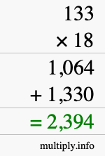 How to calculate 133 times 18 using long multiplication How to calculate 133 times 18 using long multiplication