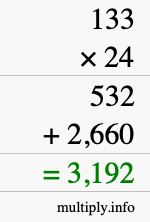 How to calculate 133 times 24 using long multiplication How to calculate 133 times 24 using long multiplication