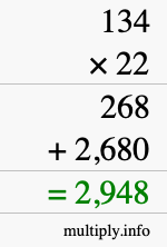How to calculate 134 times 22 using long multiplication How to calculate 134 times 22 using long multiplication