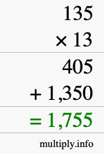 How to calculate 135 times 13 using long multiplication How to calculate 135 times 13 using long multiplication