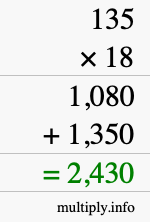 How to calculate 135 times 18 using long multiplication How to calculate 135 times 18 using long multiplication