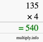 How to calculate 135 times 4 using long multiplication How to calculate 135 times 4 using long multiplication