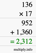 How to calculate 136 times 17 using long multiplication How to calculate 136 times 17 using long multiplication
